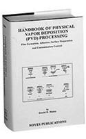 Handbook of Physical Vapor Deposition (Pvd) Processing