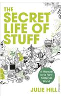 The Secret Life of Stuff