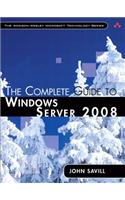 The Complete Guide to Windows Server 2008