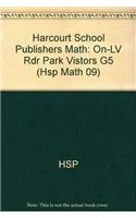 Harcourt School Publishers Math: On-LV Rdr Park Vistors G5