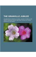 The Granville Jubilee; Celebrated at Granville, Mass., August 27 and 28, 1845