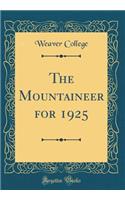 The Mountaineer for 1925 (Classic Reprint)