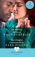 The Nurse's Twin Surprise / A Weekend With Her Fake Fiance