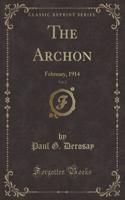 The Archon, Vol. 2: February, 1914 (Classic Reprint)