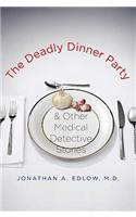 The Deadly Dinner Party