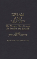 Dream and Reality: The Modern Black Struggle for Freedom and Equality(Contributions in Afro-American and African Studies: Contemporary Black Poets)