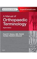 A Manual of Orthopaedic Terminology