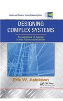 Designing Complex Systems