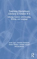 Teaching Disciplinary Literacy in Grades K-6