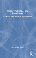 Texts, Traditions, and Sacredness