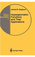 Hypergeometric Functions and Their Applications
