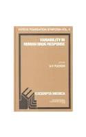 Variability in Human Drug Response: Proceedings of the Esteve Foundation Symposium VIII, Sitges, Spain, 7-10 October 1998 (International Congress)
