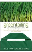 Greentailing and Other Revolutions in Retail