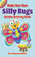 Make Your Own Silly Bugs Sticker Activity Book: (Little Activity Books)