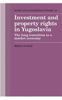 Investment and Property Rights in Yugoslavia