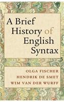 A Brief History of English Syntax