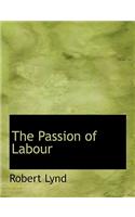 The Passion of Labour