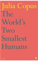 The World's Two Smallest Humans