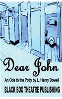 Dear John: An Ode to the Potty.