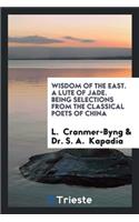 A Lute of Jade: Being Selections from the Classical Poets of China