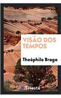 Visï¿½o dos tempos