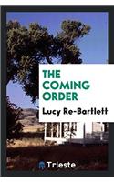 THE COMING ORDER