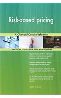 Risk-based pricing A Clear and Concise Reference