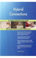 Hybrid Connections Complete Self-Assessment Guide