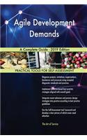 Agile Development Demands A Complete Guide - 2019 Edition