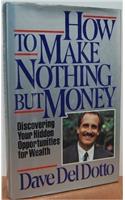 How to Make Nothing But Money