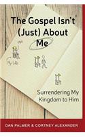 Gospel Isn't (Just) about Me