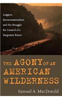 The Agony of an American Wilderness