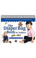 The Diaper Bag Book for Toddlers