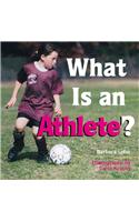 What Is an Athlete?