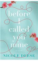 Before I Called You Mine