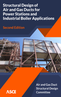 Structural Design of Air and Gas Ducts for Power Stations and Industrial Boiler Applications
