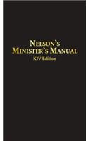 Nelson's Minister's Manual KJV: KJV Edition