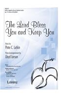 The Lord Bless You and Keep You