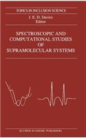 Spectroscopic and Computational Studies of Supramolecular Systems