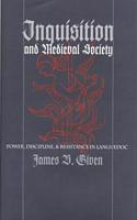 Inquisition and Medieval Society