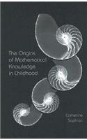 The Origins of Mathematical Knowledge in Childhood
