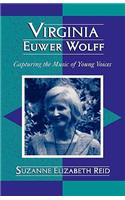 Virginia Euwer Wolff: Capturing the Music of Young Voices