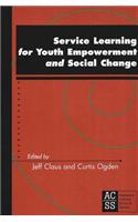 Service Learning for Youth Empowerment and Social Change