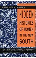 Hidden Histories of Women in the New South, 1