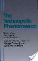 The Technopolis Phenomenon