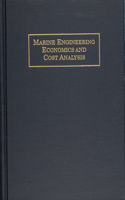 Marine Engineering Economics and Cost Analysis