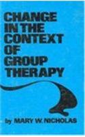 Change in the Context of Group Therapy