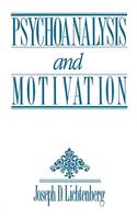 Psychoanalysis and Motivation