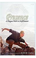 Presence: A Bagua Path to Fulfillment