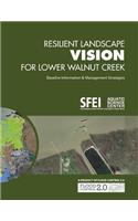 Resilient Landscape Vision for Lower Walnut Creek